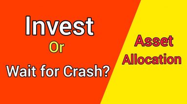 #1 Invest Now or Wait? Buy Gold? Asset Allocation | Expected Returns #wsg #wealthsaga