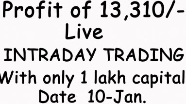 Live trading video 13k profit of trading | Intraday live trading ||profits with in 1 hour 10-JAN