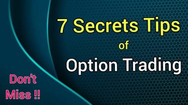 7 Secret Tips 🔥 Option Trading Basics | Option Trading Strategies | Option Trading for Beginners