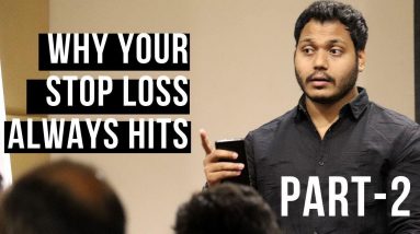 आपका STOPLOSS क्यों हमेशा HIT होता है ? जानिए कारण Part-2|my secrets#learn with me