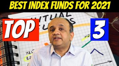 BEST Index Funds for 2021 - Top 3 | Top Mutual Funds in India (Hindi)