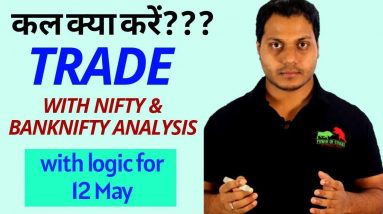 Best stocks to trade for tomorrow trade with logic 12-May| Episode 91