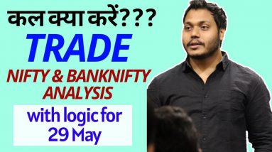 Best stocks to trade for tomorrow trade with logic 29-May| Episode 101