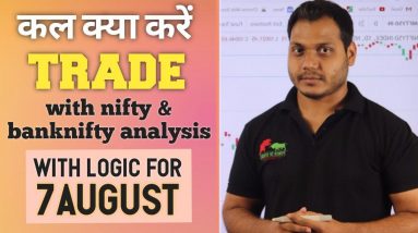 Best Stocks to Trade for Tomorrow with logic 07-Aug| Episode 145