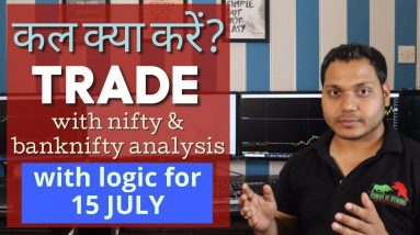 Best Stocks to Trade for Tomorrow with logic 15-July| Episode 128