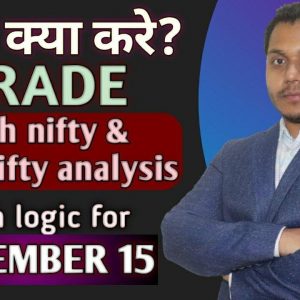 Best Stocks to Trade for Tomorrow with logic 15-Sep| Episode 170