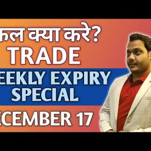 Best Stocks to Trade for Tomorrow with logic 17-DEC| Episode 219
