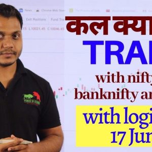 Best Stocks to Trade for Tomorrow with logic 17-Jun| Episode 114