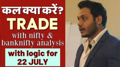 Best Stocks to Trade for Tomorrow with logic 22-July| Episode 133