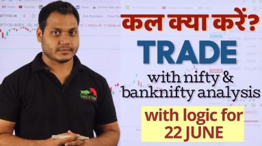 Best Stocks to Trade for Tomorrow with logic 22-Jun| Episode 117