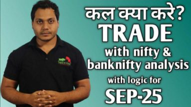 Best Stocks to Trade for Tomorrow with logic 25-Sep| Episode 177