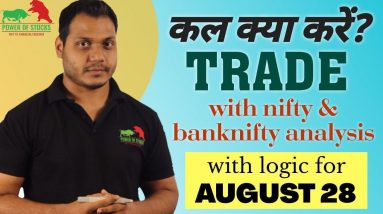 Best Stocks to Trade for Tomorrow with logic 28-Aug| Episode 158