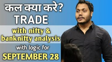 Best Stocks to Trade for Tomorrow with logic 28-Sep| Episode 178