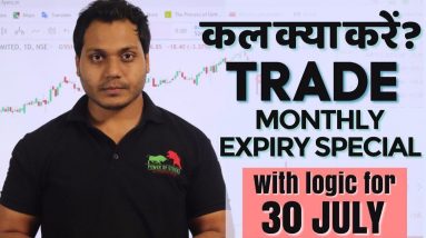 Best Stocks to Trade for Tomorrow with logic 30-July| Episode 138