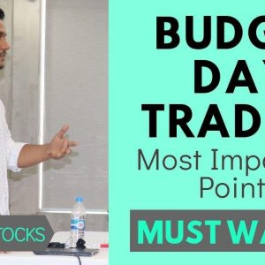 Budget day trading special - 5 Most imp point #learn with me