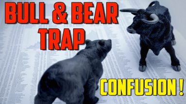 Bull Trap or Bear Trap Confusion in the Stock Market - Part 1 (Hindi)