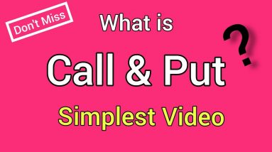 Easiest Video | What is Call & Put in Option Trading | All Questions answered ! Don't Miss!