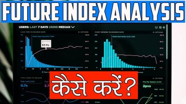 How to analyze future index data? (Hindi)