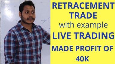 Live trading video 40k profit of trading on retracement | Intraday live trading sep-24