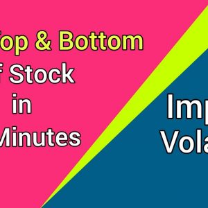 Implied Volatility 💥 Find Stock Top & Bottom in 5 Minutes | Historical Volatility | VIX | Volatility