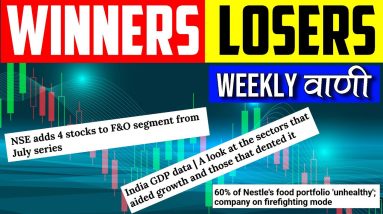 India's GDP Data List of Winners and Losers | 4 New Stocks in F&O Segment