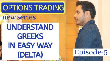 Learn Options in easy way greeks delta Episode-5#learn with me