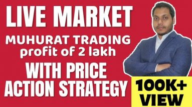 Live Muhurat Trading & Price action Trading.