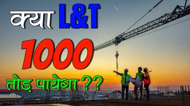 L&T Share Price Technical Analysis - Will it Break 1000 Level? (Hindi)