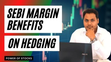 Margin Benefits On Hedging