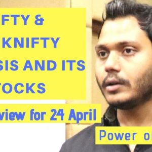 NIFTY & BankNIFTY Technical view for 24-APR-HINDI
