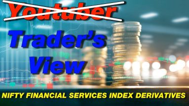 Nifty Financial Services Index Derivatives (NIFTYFIN) - A new F&O Index