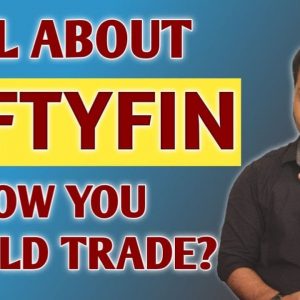 NIFTY Financial Services NIFTYFIN -How To Trade