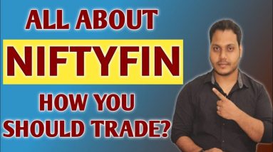 NIFTY Financial Services NIFTYFIN -How To Trade