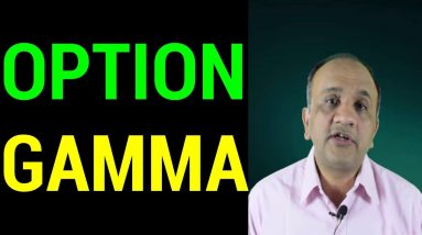 Option Gamma Explained - Option Greeks | Part 3 (Hindi)