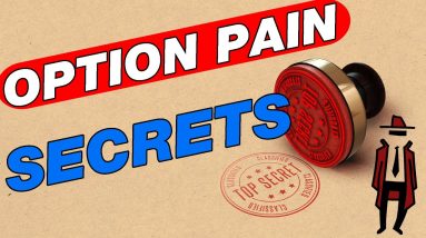 Option Pain Secrets Every Trader or Investor Should Know