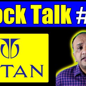Titan Share Price Analysis - Stock Talk with Nitin Bhatia
