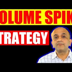 Volume Spike Trading Strategy - Live Streaming with Nitin Bhatia