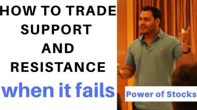 How to Trade Support and Resistance when it fails|Learn with me Episode-4.