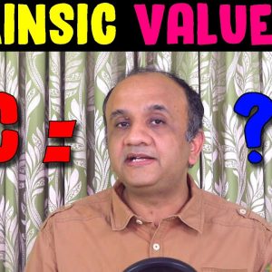 How to find Intrinsic Value of a Stock? | Nitin Bhatia