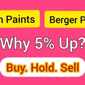 Asian Paints 🟢 Berger Paints 🔵 Why jumped today? Buy. Hold. Sell. #shorts