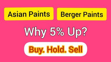 Asian Paints 🟢 Berger Paints 🔵 Why jumped today? Buy. Hold. Sell. #shorts