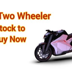 Best Two Wheeler Stock to Buy Now!