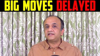 BIG Moves Delayed in Stock Market