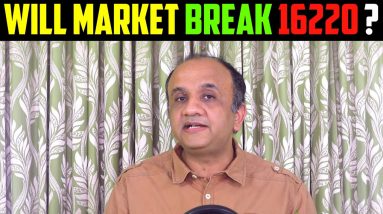 Will Market BREAK Resistance of 16220 ?