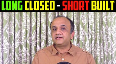 LONG Positions CLOSED and SHORT Positions BUILT | Option Chain Analysis