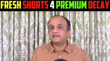 Fresh SHORTS for Weekend PREMIUM Decay | Option Chain Indicator