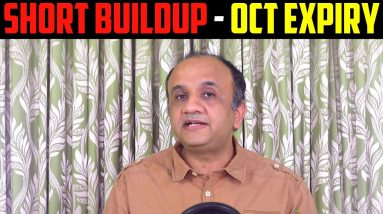 SHORT Buildup for October 2022 Expiry | Option Chain Analysis