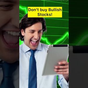 Don't Buy Bullish Stocks! #shorts #stockmarket #sharemarket
