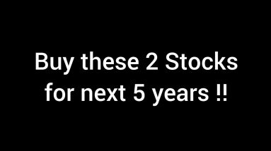 High Growth Stocks for next 5 years!