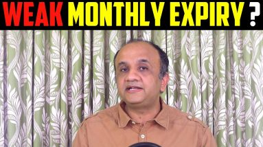 WEAK Monthly EXPIRY is Expected ? Option Chain Analysis